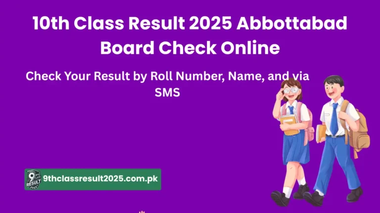 10th Class Result 2025 Abbottabad Board