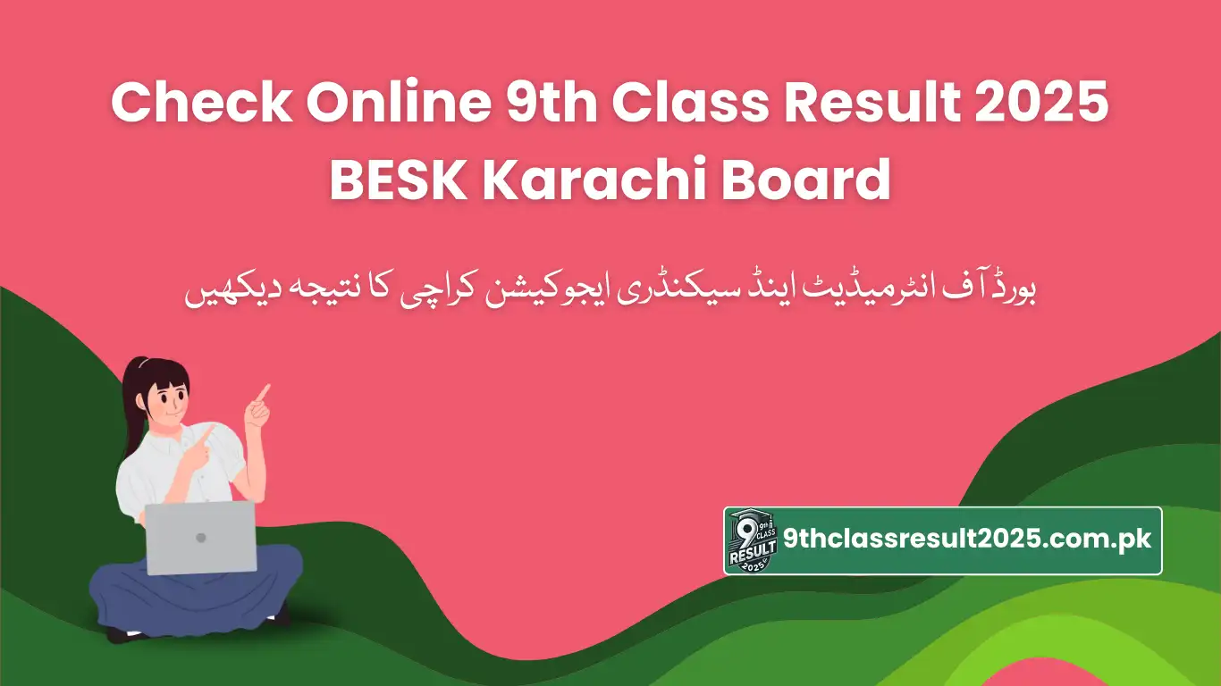 9th Class Result 2025 BESK Karachi Board