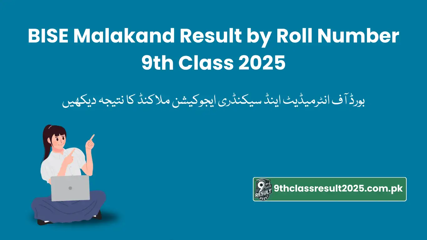 BISE Malakand Result by Roll Number 9th Class 2025