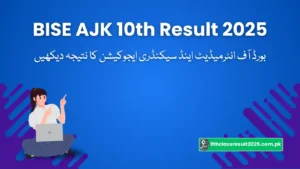 BISE AJK 10th Result 2025