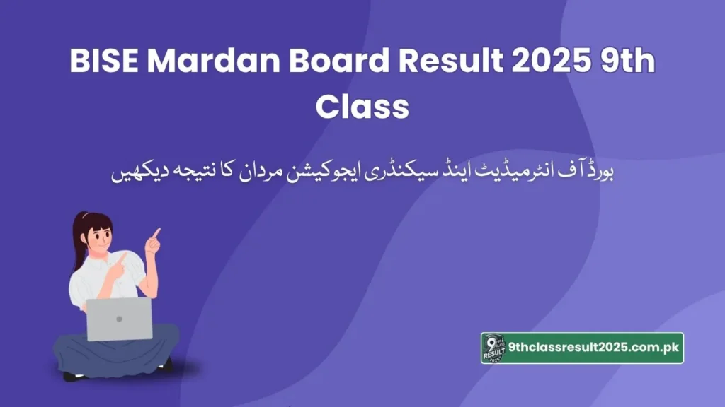 BISE Mardan Board Result 2025 9th Class